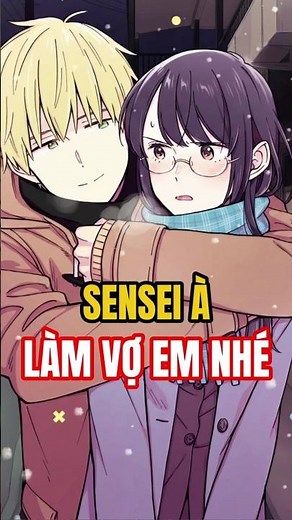 Sensei À, Làm Vợ Em Nhé! #onlyshou #truyentranh #manga #anime #review #shorts