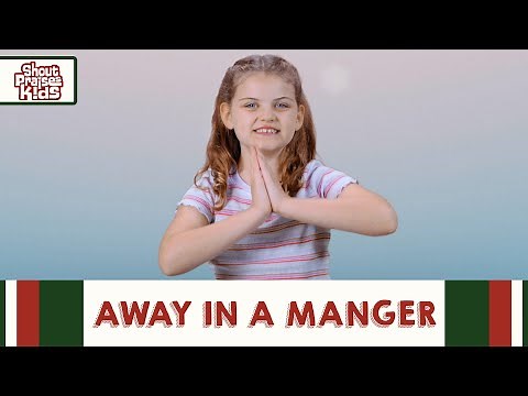 Away In A Manger - Shout Praises Kids (Official Music Video)