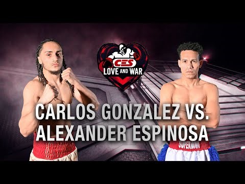 CES Love and War: Carlos Gonzalez vs Alexander Espinosa