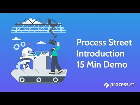Process Street Introduction - 15m Demo