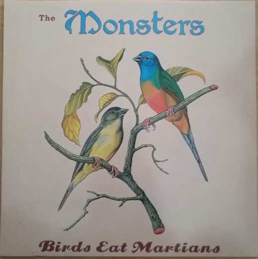 The Monsters - Birds Eat Martians