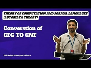 Conversion of CFG to CNF | Theory of Computation and Formal Languages