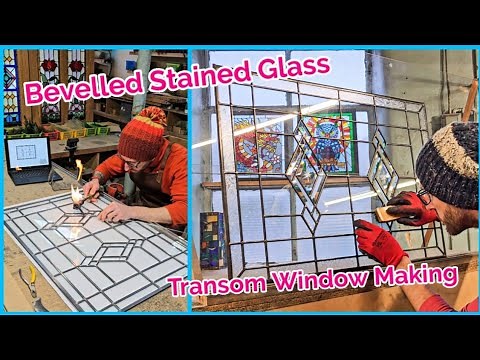 Bevelled Stained Glass Transom Window Making