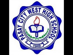 Pasay City Alma Mater Dear || Pasay City West High School