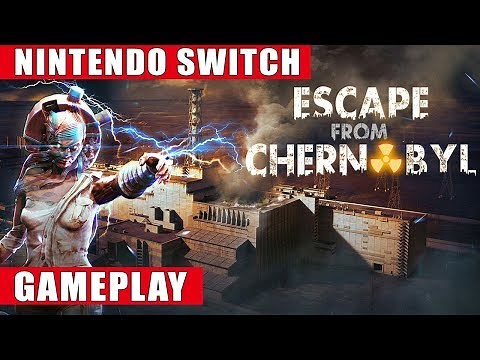 Escape from Chernobyl Nintendo Switch Gameplay