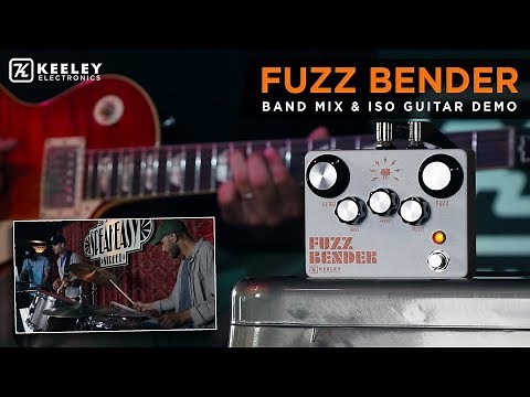 Keeley Electronics Fuzz Bender Hybrid Fuzz Demo - Full Band / ISO Guitar