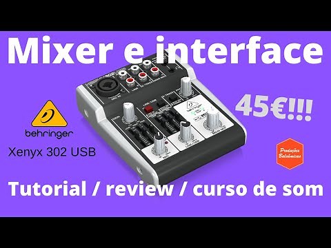 Behringer Xenys 302 USB - Tutorial, review and sound course! Good and affordable mixing console/i...