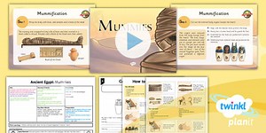 History: Ancient Egypt: Mummified People UKS2 Lesson Pack 3