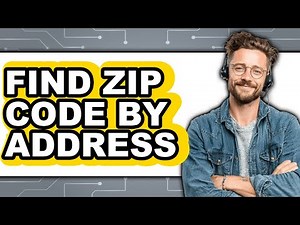 How to Find Zip Code by Address - Easy Guide