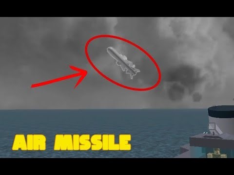 How to ACTUALLY use the air missile - ROBLOX Naval Warfare