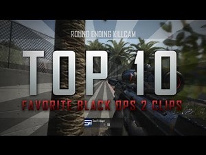 Top 10 Favorite Black Ops 2 Clips! - FaZe Adapt
