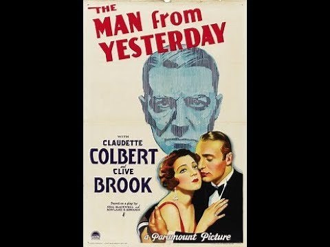 The Man From Yesterday (1932)