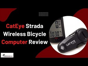 CatEye Strada Wireless Bicycle Computer Review