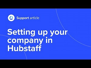 How to set up your company in Hubstaff time tracking platform
