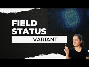 SAP Define Field Status Variant and Field Status Group | It's Configuration