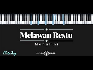 Melawan Restu - Mahalini (KARAOKE PIANO - MALE KEY)