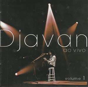 Djavan - Ao Vivo Volume 1