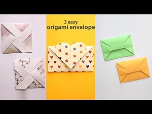 3 Easy Origami Envelopes