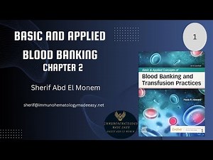 Basic & Applied Concepts of Blood Banking and Transfusion Practices 1