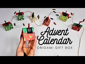 Origami Advent Calendar from DIY Gift Box | Christmas paper craft