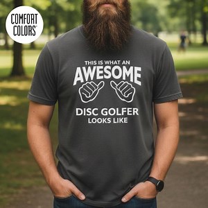 Funny Disc Golf Shirt Comfort Colors 1717 This is What an Awesome Disc Golfer Looks Like Tee Frisbee Golf Gift for Dad Men Frolf Clothing - Etsy Canada