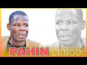PAHIN LENOU (Gôhoulou)