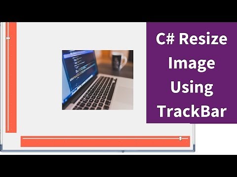 C# - How To Resize Image Size Using TrackBar In C# [ With Source Code ]