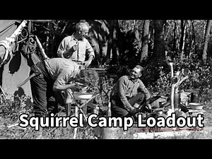 Squirrel Camp Load Out Classic Camping Era