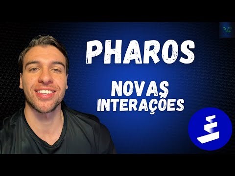 Pharos - Novas interações !!