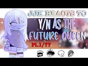 🚨Jujutsu Kaisen REACTS to Y/N as the Future Queen👑 | ii3merald