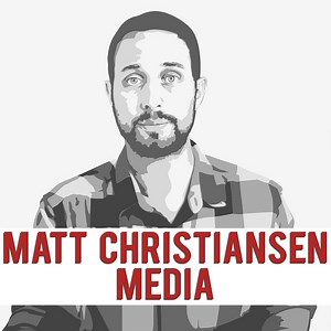 Podcasts — Matt Christiansen Media