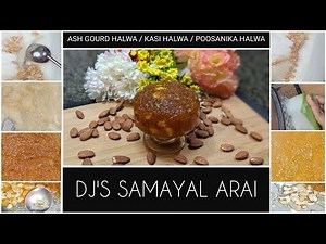 Kasi Halwa / Ash Gourd Halwa | Sweet Recipe | Dessert | How to make Kasi Halwa