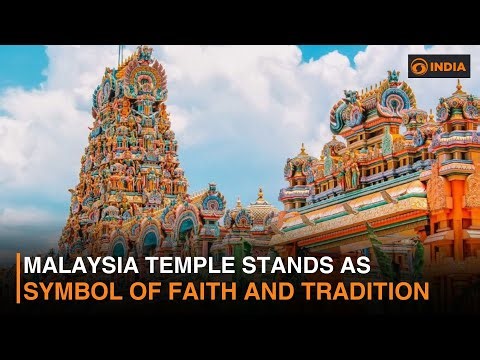 Malaysia Temple Stands as Symbol of Faith and Tradition