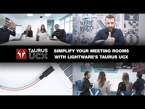 Simplify Your Meeting Rooms with Lightware's Taurus UCX