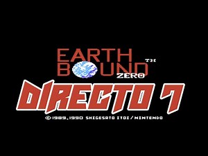 🌎EARTHBOUND ZERO NES EN DIRECTO 7 - El RPG de Culto que Inspiró a Undertale | Gameplay Español