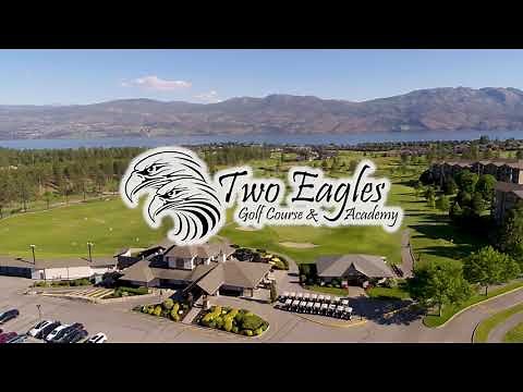 Two Eagles Golf Course & Academy | Golf Kelowna | Kelowna, BC