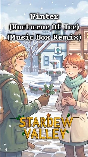 Stardew Valley - Winter (Nocturne of Ice) #videogameremix #relaxingmusic