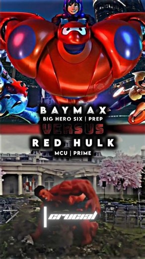 Baymax vs Red Hulk