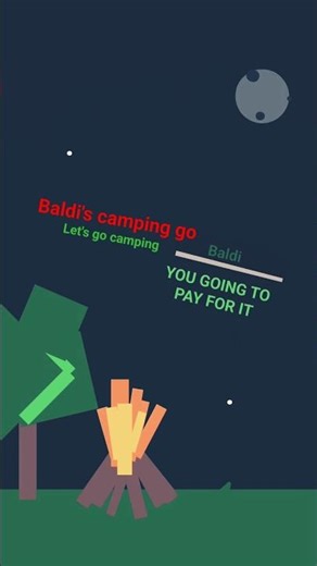 go baldi bacis but is camping #baldisbasics #butiscamping #butifyoucloseyoureyes #funnehy