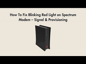 How To Fix Blinking Red Light on Spectrum Modem – Signal & Provisioning