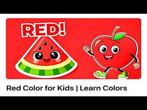 Learn Colors for Kids – Red