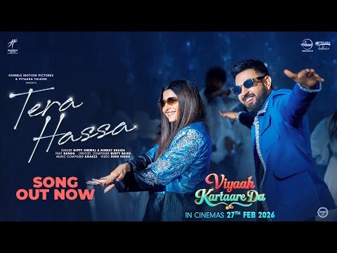 Tera Hassa - Gippy Grewal - Nimrat Khaira - Viyaah Kartaare Da - New Punjabi Songs 2026