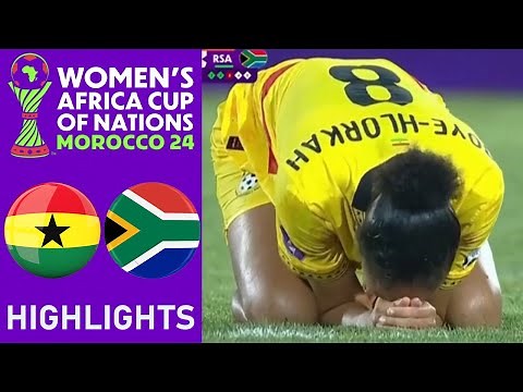 Ghana vs South Africa Highlights | 3rd place - CAF WOMEN'S AFRICA CUP OF NATIONS | 25-7-2025