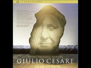 Handel Opera Giulio Cesare in Egitto HWV 17 (1724) | Glyndebourne Opera 2005 | William Christie