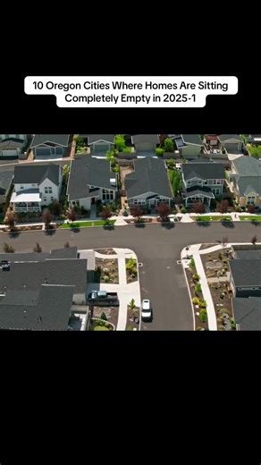 10 Oregon Cities with Empty Homes in 2025