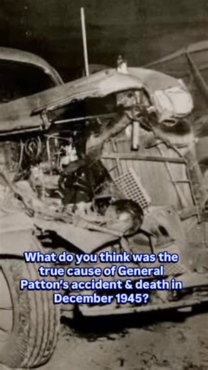 What do you think was the true cause of General Patton’s accident & death in December 1945? #patton #generalpatton #ww2history #ww2 #neverforget | Walk Among Heroes