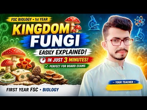 Kingdom Fungi Explained in 2.5 Minutes | FSC 1st Year Biology | Easy & Quick Revision