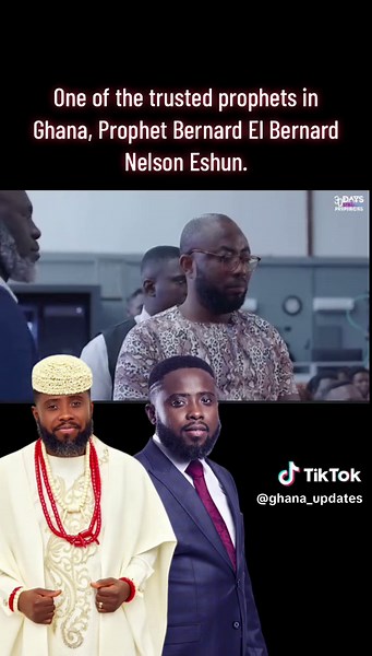 Prophet Bernard El Bernard Nelson Eshun: A Prophetic Journey of Transformation