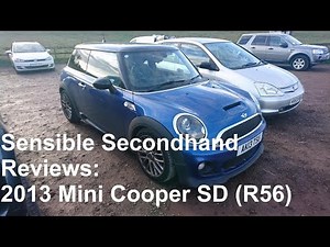 Sensible Secondhand Reviews: 2013 Mini Cooper SD (R56) - Lloyd Vehicle Consulting