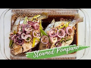 Steamed Fish | Pompano | Pinoy Style